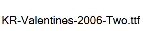 KR-Valentines-2006-Two.ttf