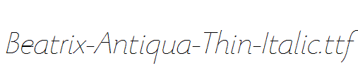 Beatrix-Antiqua-Thin-Italic.ttf