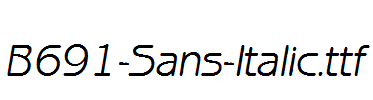 B691-Sans-Italic.ttf