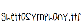 GhettoSymphony.ttf