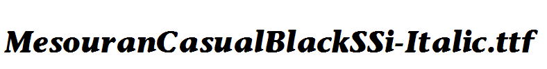 MesouranCasualBlackSSi-Italic.ttf