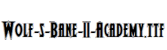 Wolf-s-Bane-II-Academy.ttf