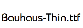 Bauhaus-Thin.ttf