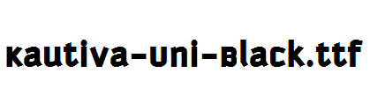 Kautiva-Uni-Black.ttf