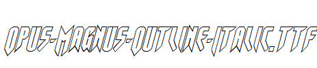 Opus-Magnus-Outline-Italic.ttf