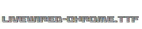 Livewired-Chrome.ttf