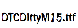 DTCDirtyM15.ttf