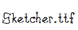 Sketcher.ttf