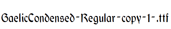 GaelicCondensed-Regular-copy-1-.ttf