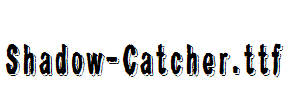 Shadow-Catcher.ttf