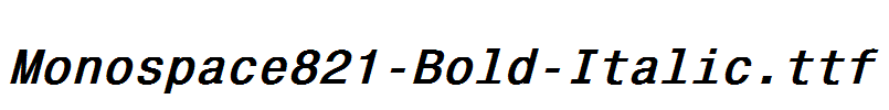 Monospace821-Bold-Italic.ttf