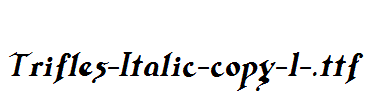 Trifles-Italic-copy-1-.ttf