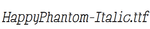 HappyPhantom-Italic.ttf