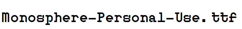 Monosphere-Personal-Use.ttf