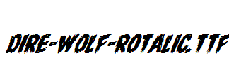 Dire-Wolf-Rotalic.ttf