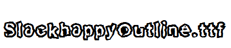 SlackhappyOutline.ttf