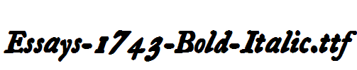 Essays-1743-Bold-Italic.ttf