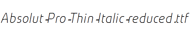 Absolut-Pro-Thin-Italic-reduced.ttf