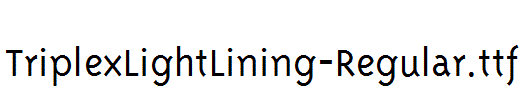 TriplexLightLining-Regular.ttf