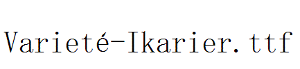 Varieté-Ikarier.ttf