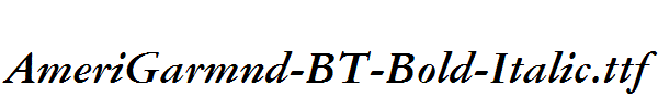 AmeriGarmnd-BT-Bold-Italic.ttf