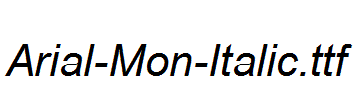 Arial-Mon-Italic.ttf