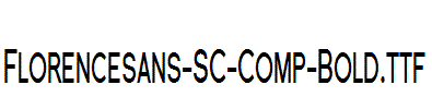 Florencesans-SC-Comp-Bold.ttf