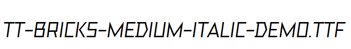 TT-Bricks-Medium-Italic-DEMO.ttf