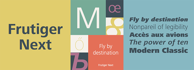 Frutiger® Next