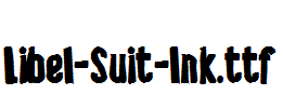 Libel-Suit-Ink.ttf