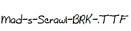 Mad-s-Scrawl-BRK-.ttf