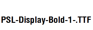 PSL-Display-Bold-1-.ttf