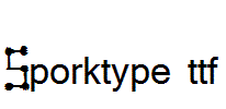 Sporktype.ttf