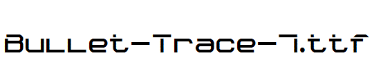 Bullet-Trace-7.ttf