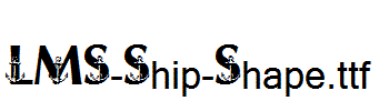 LMS-Ship-Shape.ttf