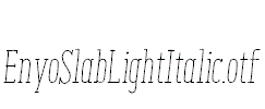 EnyoSlabLightItalic.otf