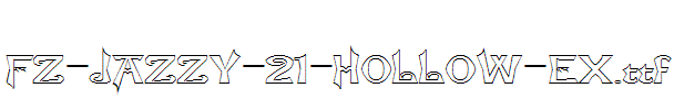 FZ-JAZZY-21-HOLLOW-EX.ttf