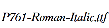 P761-Roman-Italic.ttf