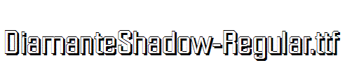 DiamanteShadow-Regular.ttf