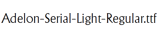 Adelon-Serial-Light-Regular.ttf