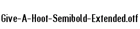 Give-A-Hoot-Semibold-Extended.otf