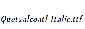 Quetzalcoatl-Italic.ttf