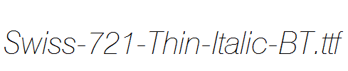 Swiss-721-Thin-Italic-BT.ttf