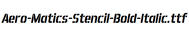 Aero-Matics-Stencil-Bold-Italic.ttf