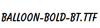 Balloon-Bold-BT.ttf