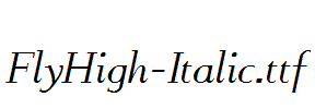 FlyHigh-Italic.ttf