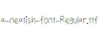 a-neatish-font-Regular.ttf