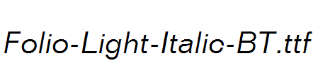 Folio-Light-Italic-BT.ttf