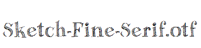 Sketch-Fine-Serif.otf