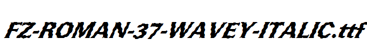 FZ-ROMAN-37-WAVEY-ITALIC.ttf